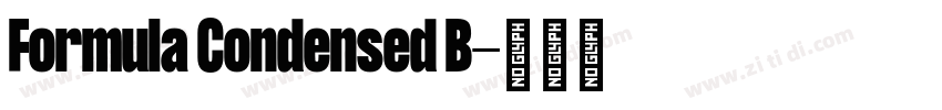 Formula Condensed B字体转换 Formula Condensed B字体转换